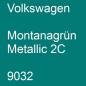 Preview: Volkswagen, Montanagrün Metallic 2C, 9032.